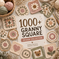 1000 Granny Square Crochet Patterns Mega Bundle – Ultimate PDF Crochet Collection